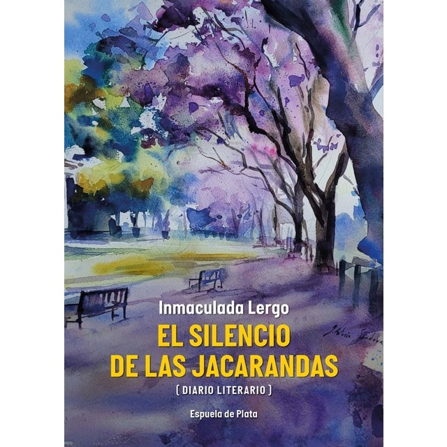 El silencio de las jacarandas: Diario literario (Tapa blanda)