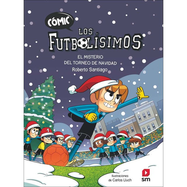 Cómic Los Futbolísimos 2: El misterio del torneo de Navidad (Tapa dura)