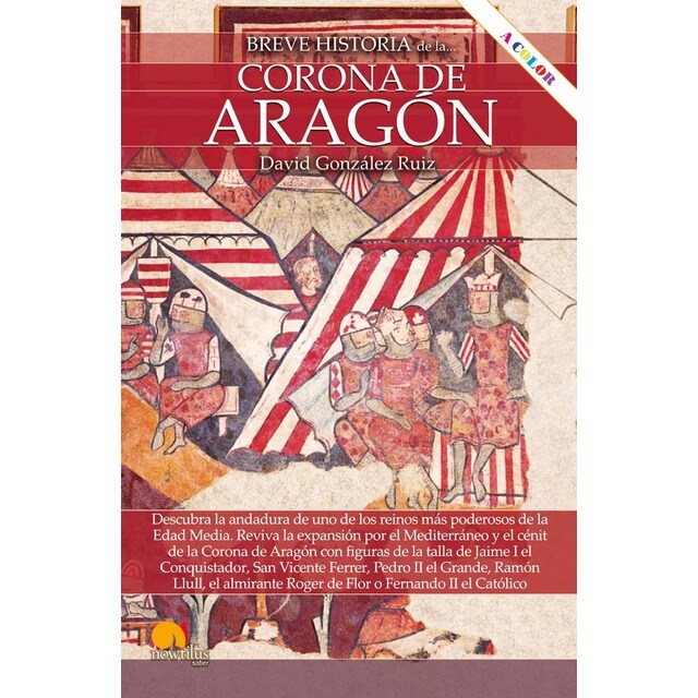 Breve historia de la Corona de Aragón N. E. color (Tapa blanda con solapas)