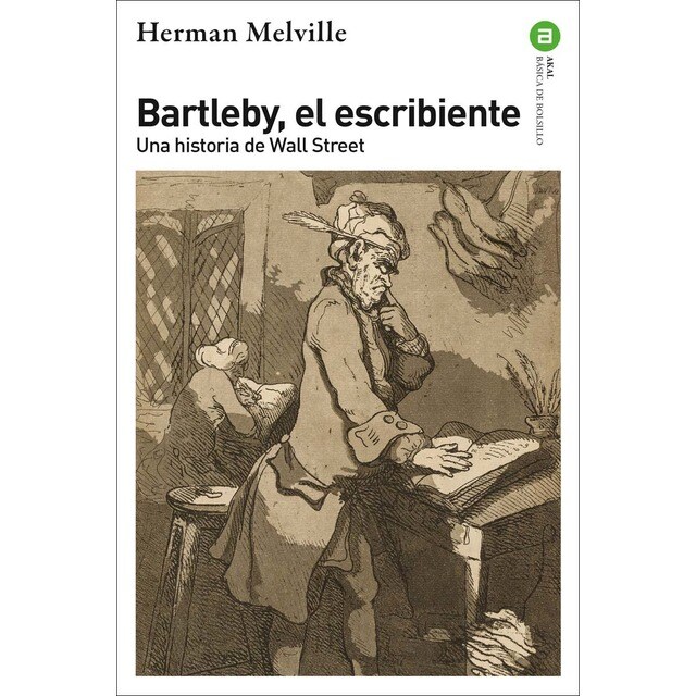 Bartleby, el escribiente: Una historia de Wall Street (Bolsillo) (Tapa blanda)