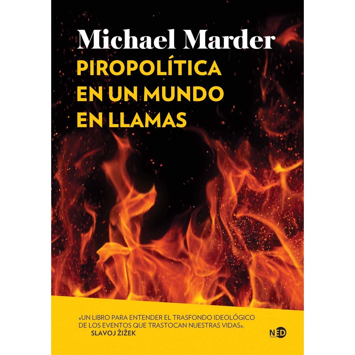 Imagem 0 de Piropolítica en un mundo en llamas (Capa mole com abas)
