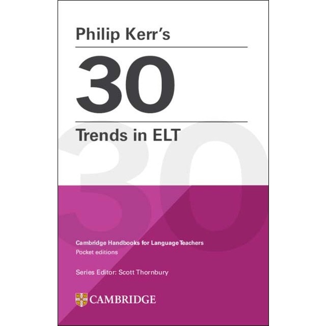 Philip Kerr's 30 Trends in ELT (Tapa blanda)