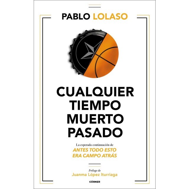 Cualquier tiempo muerto pasado (Tapa blanda con solapas)