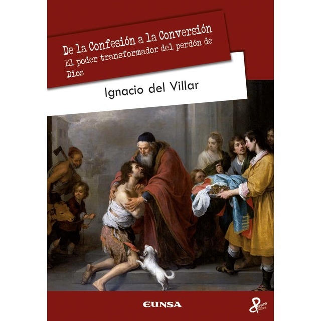 De la Confesión a la Conversión: