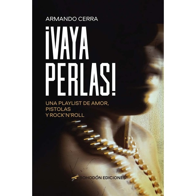 ¡Vaya perlas!