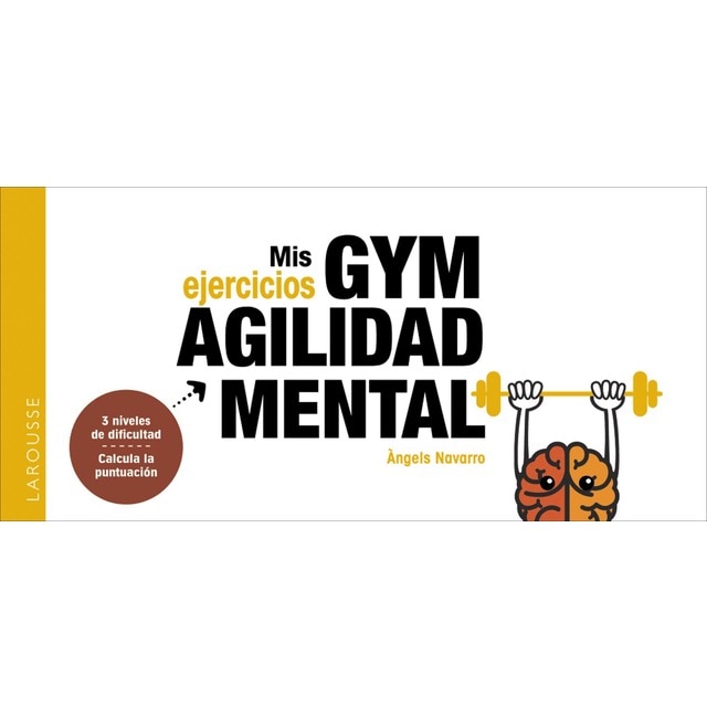 Mis ejercicios GYM AGILIDAD MENTAL: Más de 70 ejercicios para estimular tu cerebro (Tapa blanda)