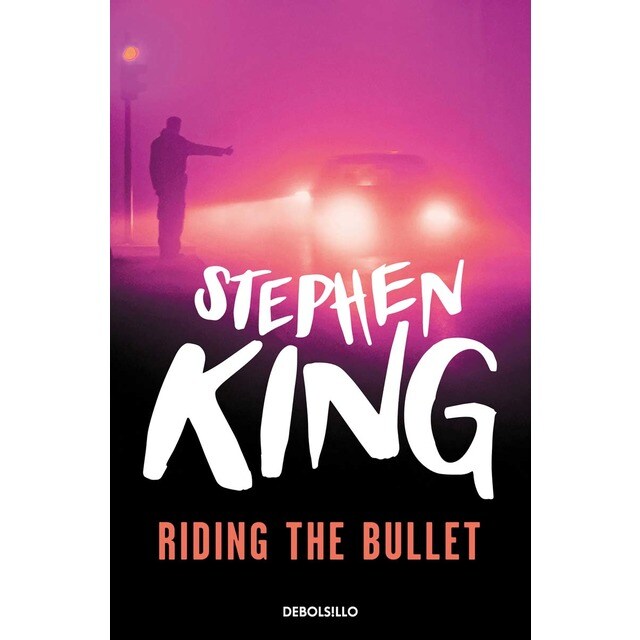 Riding The Bullet: (Montado en La Bala) (Bolsillo) (Tapa blanda)