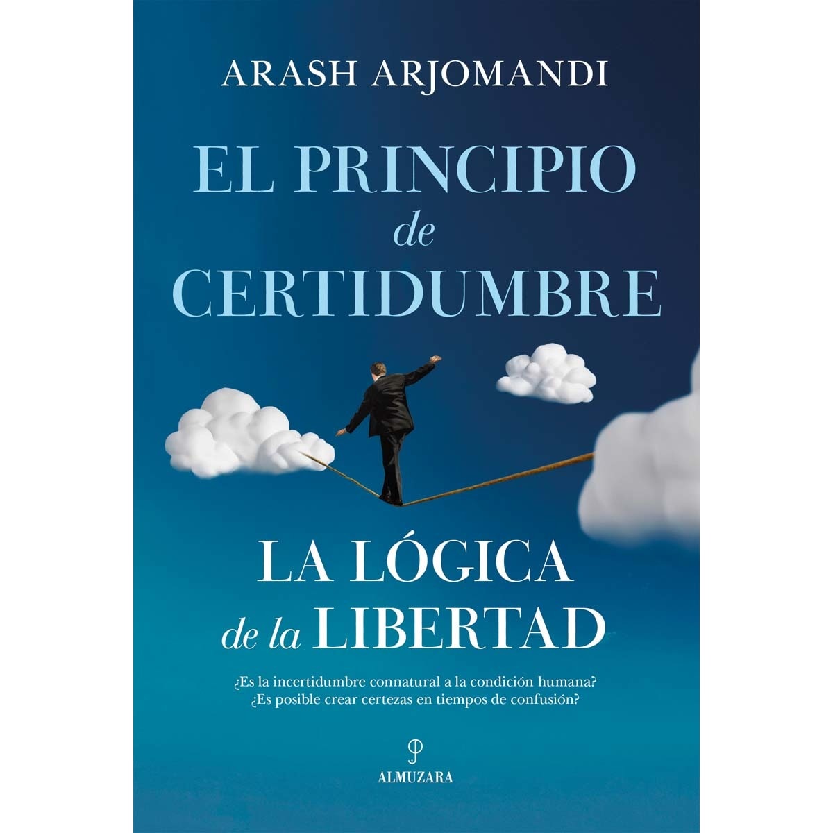 Imagem 0 de El principio de certidumbre: La lógica de la libertad (Capa mole)