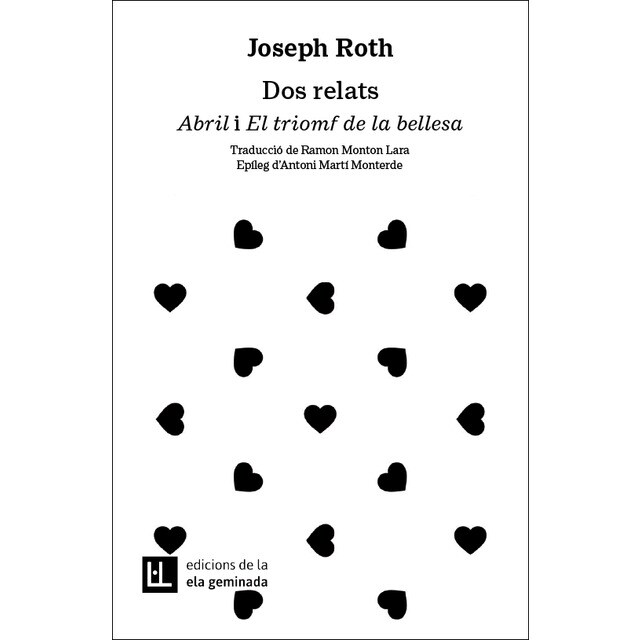 Dos relats. Abril i El triomf de la bellesa (Tapa blanda)