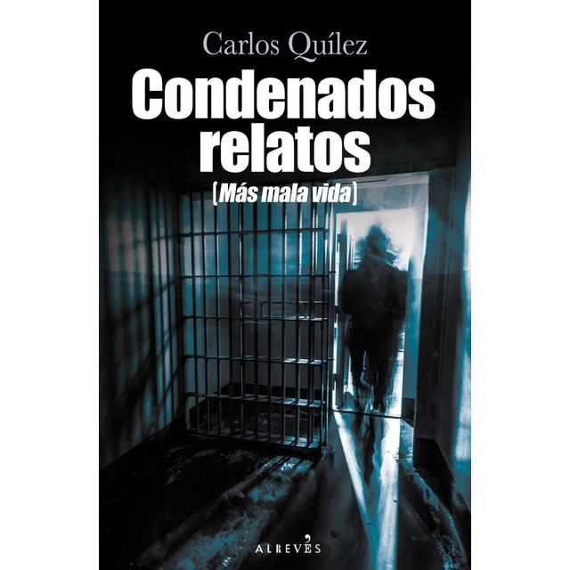Condenados relatos (Más mala vida) (Tapa blanda con solapas)
