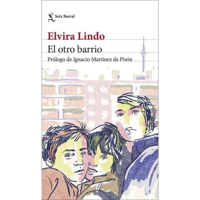 El otro barrio: Prólogo de Ignacio Martínez de Pisón (Tapa blanda con solapas)