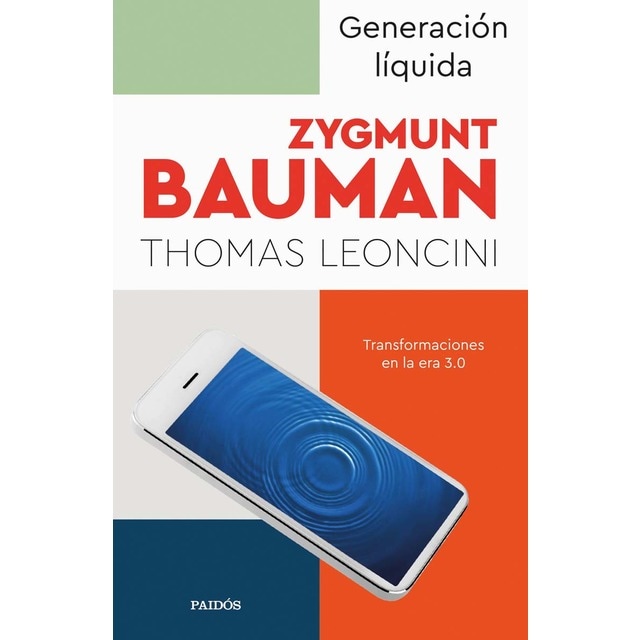 Generación líquida: Transformaciones en la era 3.0 (Tapa blanda con solapas)