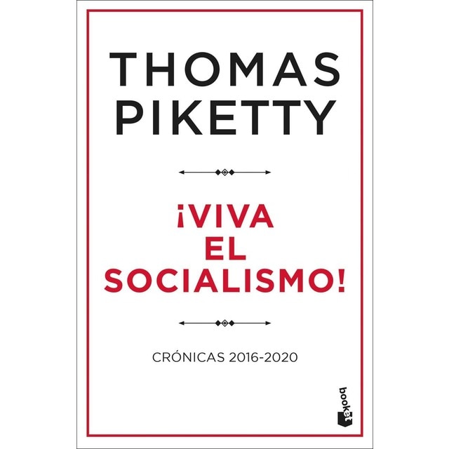¡Viva el socialismo!: Crónicas 2016-2020 (Bolsillo)