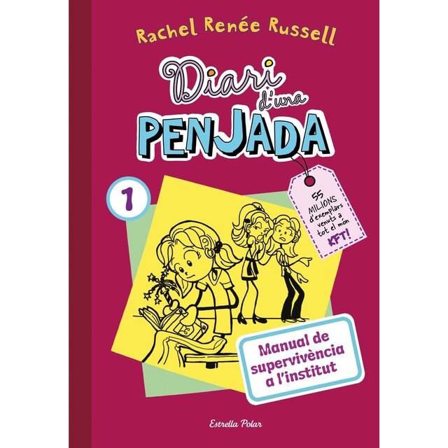 Diari d'una penjada 1. Manual de supervivència a l'institut: Nou format en rústica (Tapa blanda)