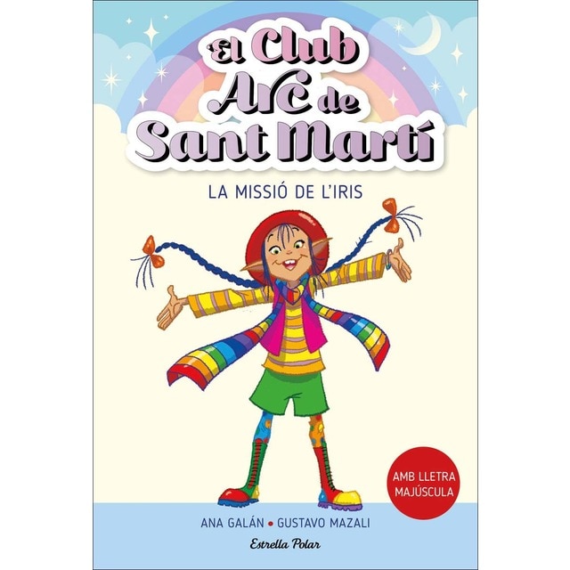 El Club Arc de Sant Martí 1. La missió de l'Iris (Tapa blanda)