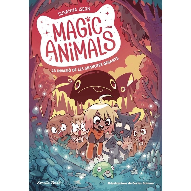 Magic animals 2. La invasió de les granotes gegants (Tapa blanda)