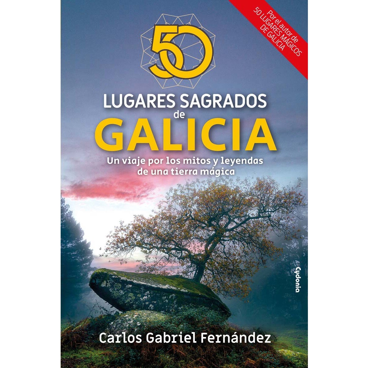 Imagem 0 de 50 lugares sagrados de Galicia: Un viaje por los mitos y leyendas de una tierra mágica (Capa mole com abas)