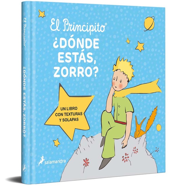 El principito. ¿Dónde estás, Zorro?: Un libro con texturas y solapas