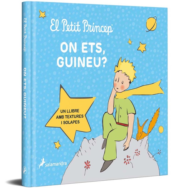 El Petit Príncep. On ets, guineu?: Un llibre amb textures i solapes (Tapa dura)
