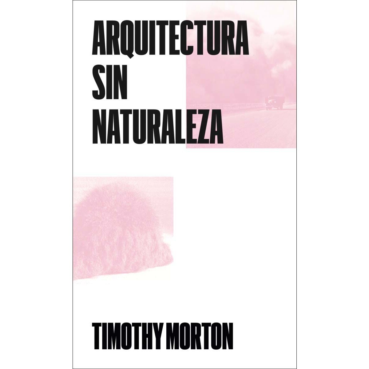 Imagem 0 de Arquitectura sin naturaleza
