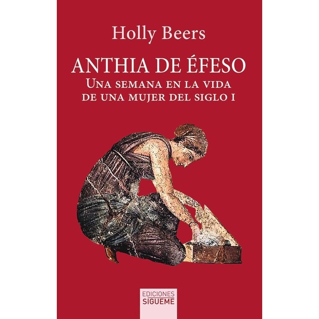 Anthia de Éfeso: Una semana en la vida de una mujer del siglo I