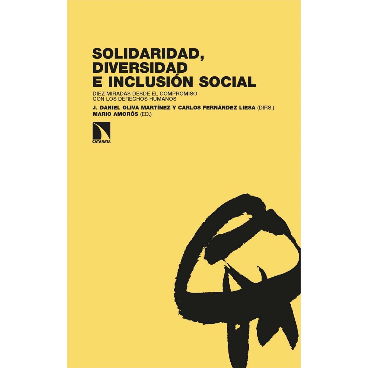 Imagem 0 de Solidaridad, diversidad e inclusión social: Diez miradas desde el compromiso con los derechos humanos (Capa mole)