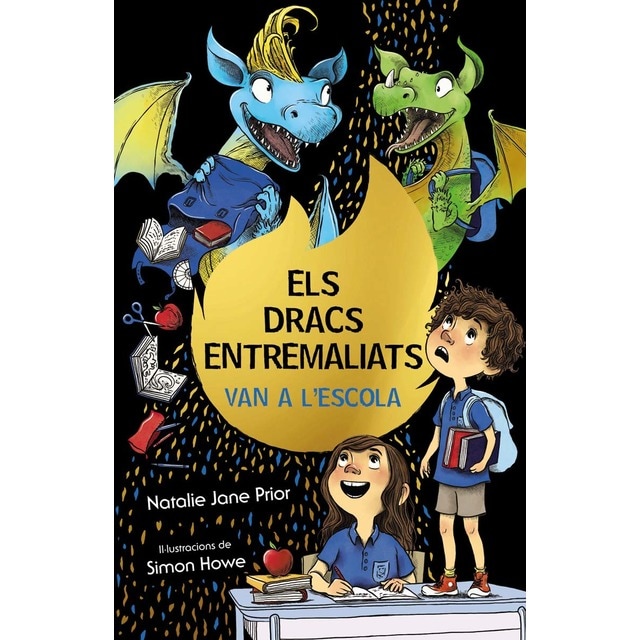 Els dracs entremaliats, 2. Els dracs entremaliats van a l'escola (Tapa blanda)