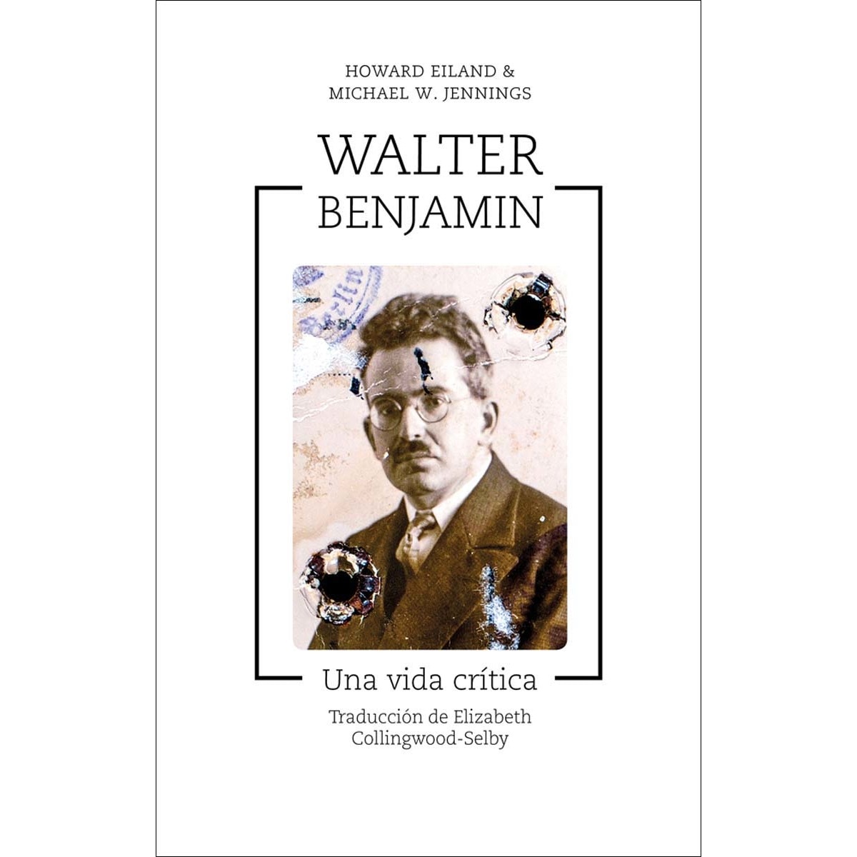 Imagem 0 de Walter Benjamin: Una vida crítica (Capa dura)