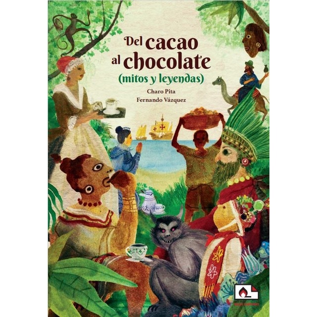 Imagem 0 de Del cacao al chocolate (mitos y leyendas)