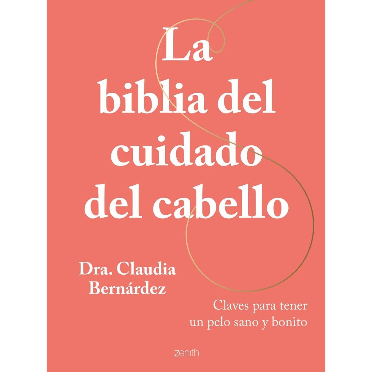 Imagem 0 de La biblia del cuidado del cabello: Claves para tener un pelo sano y bonito (Capa mole com abas)