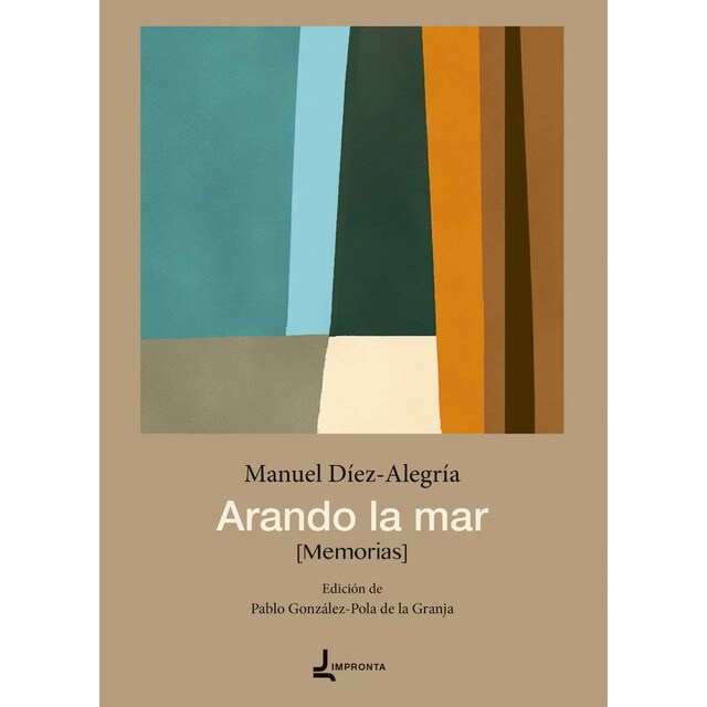 Arando la mar: Memorias (Tapa blanda con solapas)
