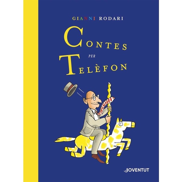 Contes per telèfon. Edició Especial: Edició Especial pel Centenari de Rodari (Tapa dura)