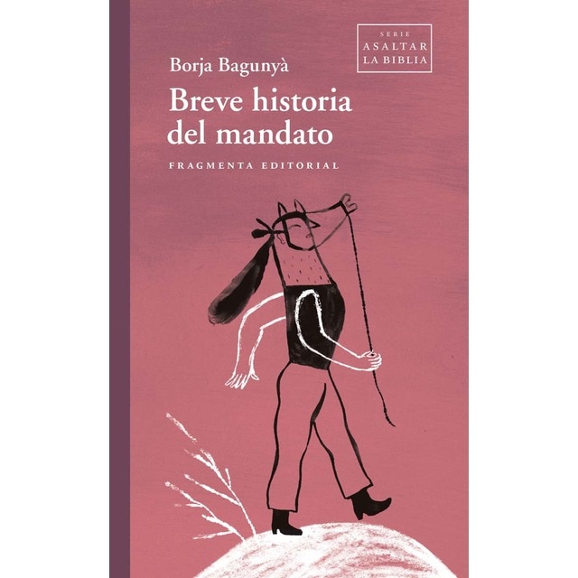 Breve historia del mandato (Tapa blanda)