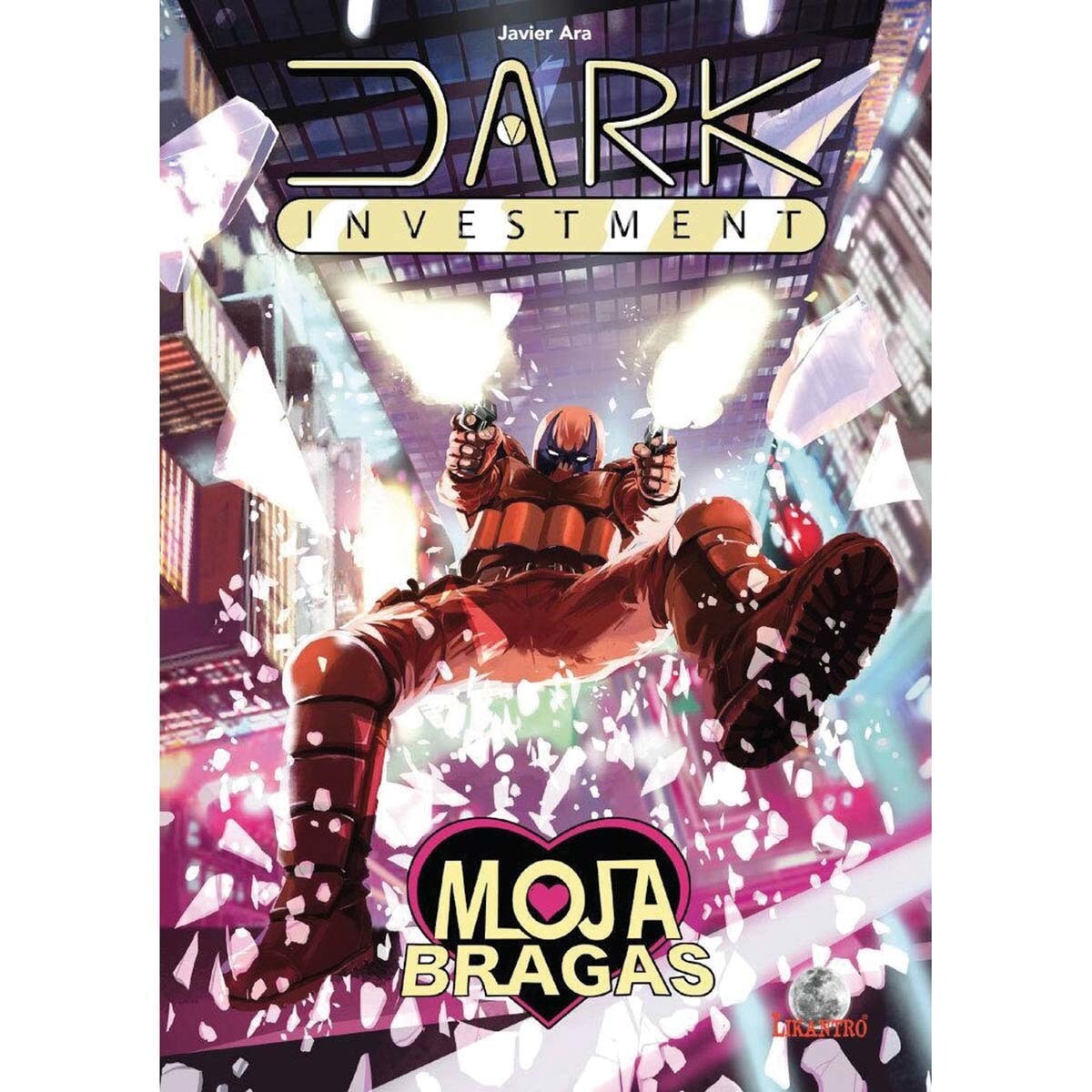 Imagem 0 de Dark Investment. Mojabragas