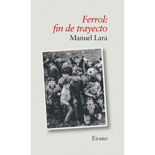 Ferrol: fin de trayecto