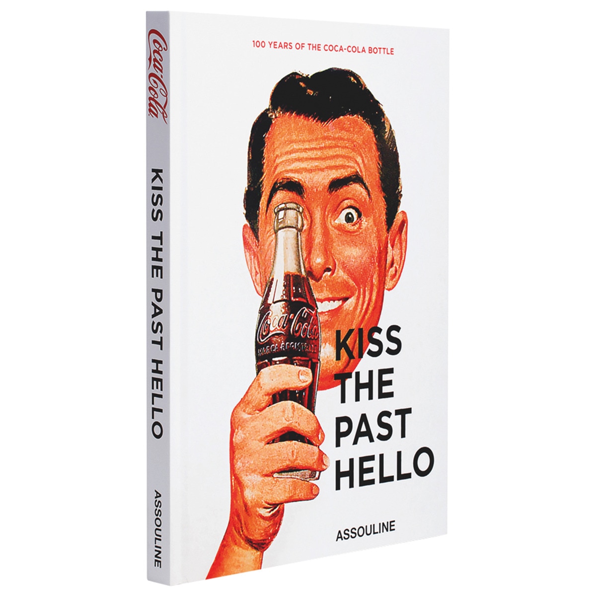 Imagem 0 de Kiss the past hello: 100 years of the coca-cola bo