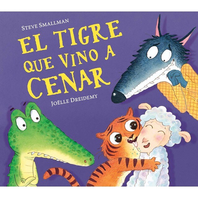 El tigre que vino a cenar (La ovejita que vino a cenar) (Tapa dura)
