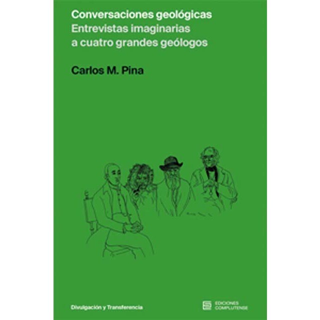 Imagem 0 de Conversaciones Geológicas. Entrevistas imaginarias a cuatro grandes geólogos