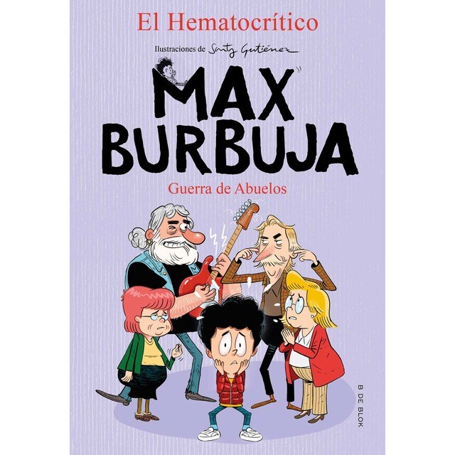 Max Burbuja 5 - Guerra de abuelos (Tapa blanda)