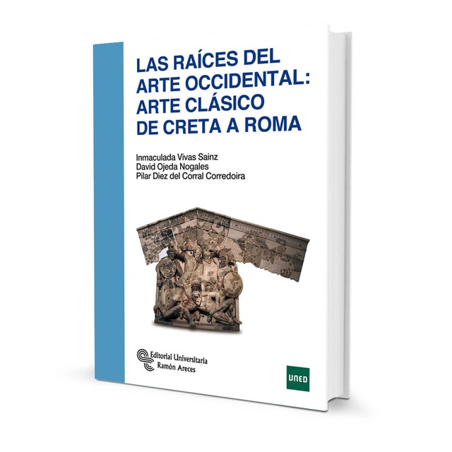 Las raíces del arte occidental: arte clásico de Creta a Roma (Tapa blanda)