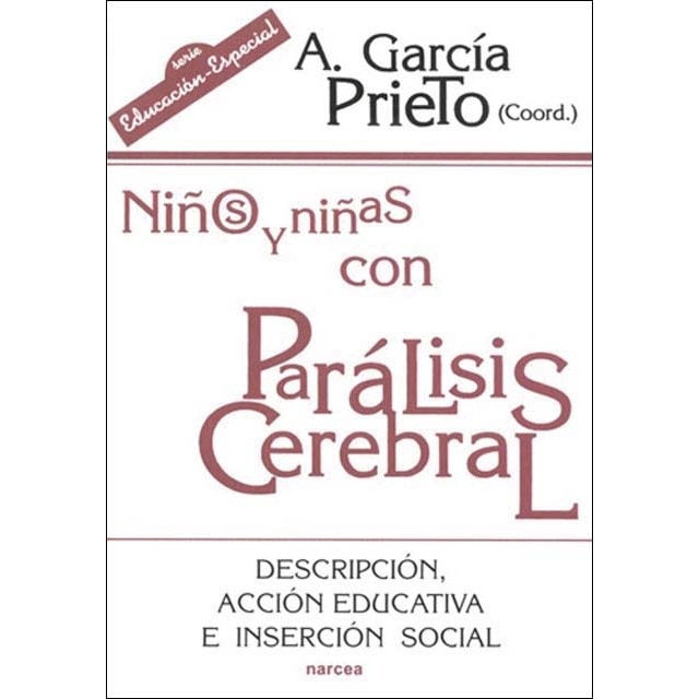 Imagem 0 de Niños y niñas con parálisis cerebral: Descripción, acción educativa e inserción social(Tapa blanda)