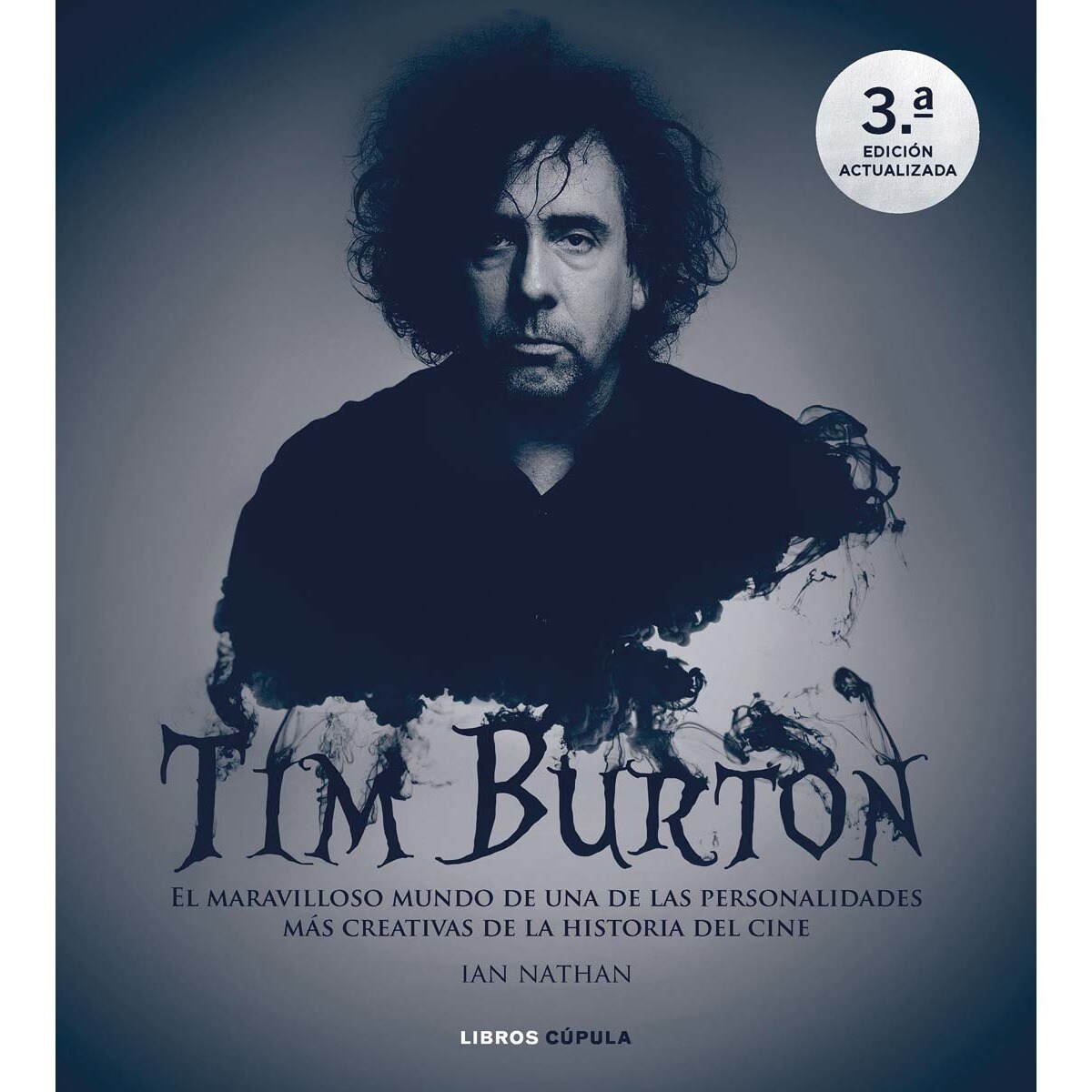 Imagem 0 de Tim Burton. Nueva edición actualizada: Genio y obra de un icono del cine (Capa dura)