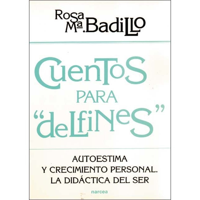 Cuentos para delfines. Autoestima y crecimiento personal