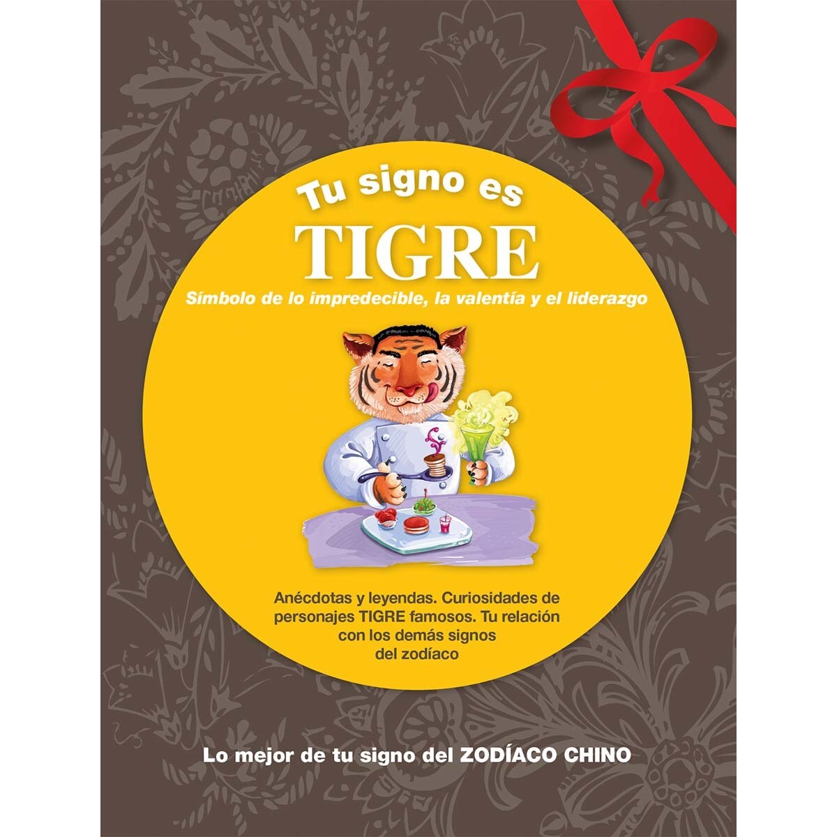 Imagem 0 de Tu signo es Tigre: Símbolo de lo imprescindible, la valentía y el liderazgo (Capa dura)
