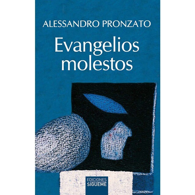 Evangelios molestos