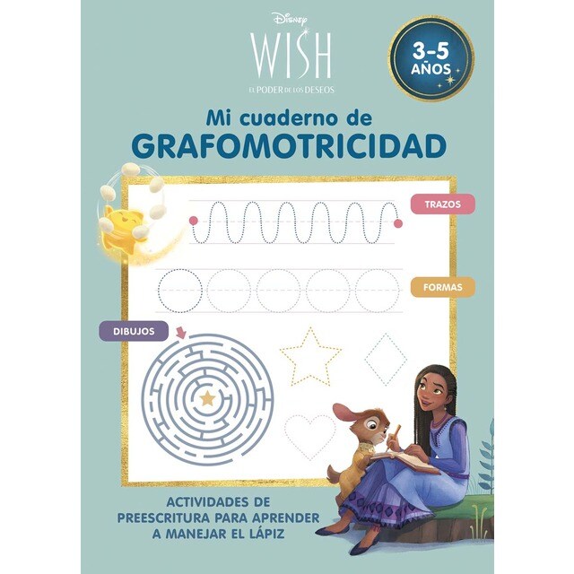 Disney WISH. Mi cuaderno de grafomotricidad (3-5 años) (Disney. Primeros aprendizajes): Actividades de preescritura para aprender a man (Tapa blanda)