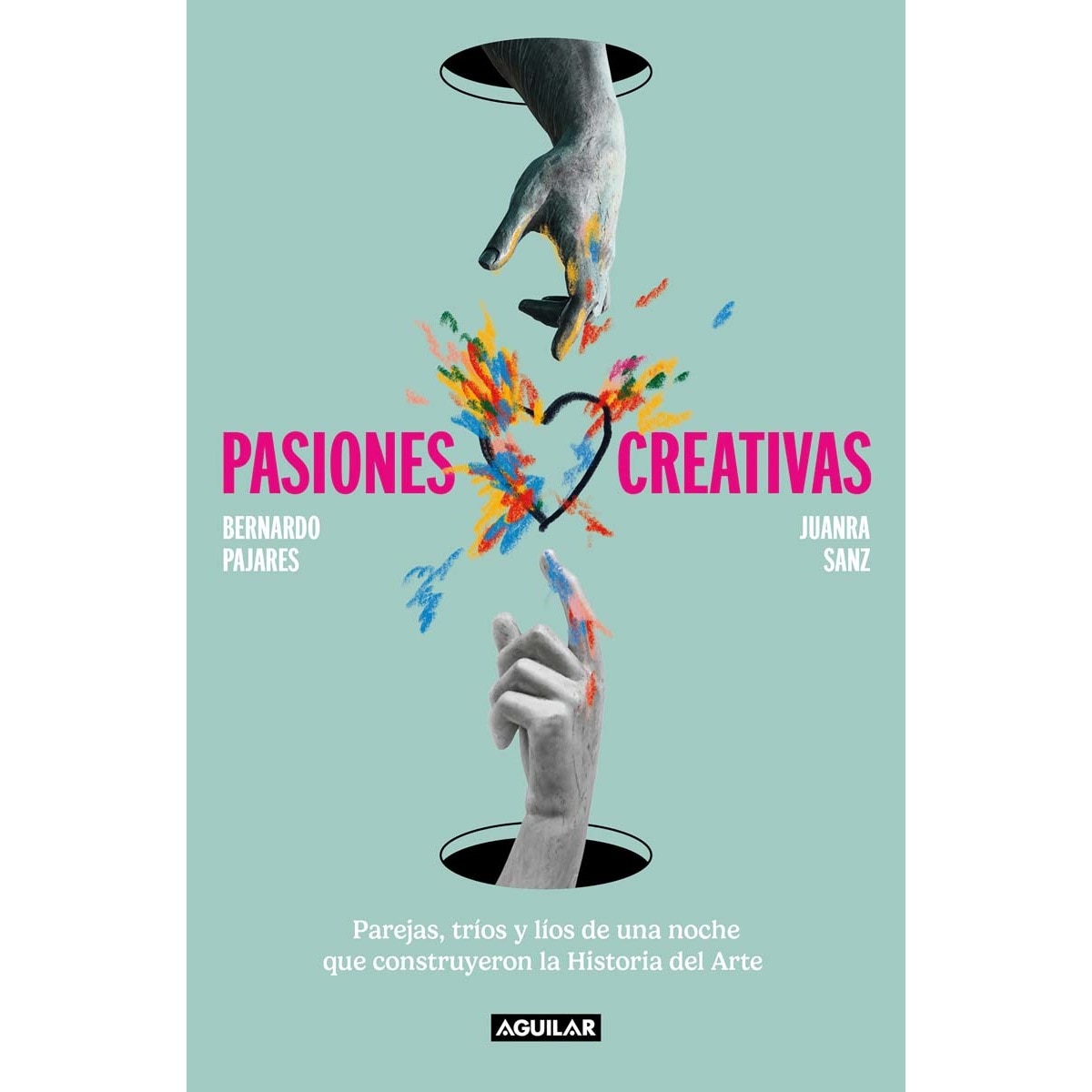 Imagem 0 de Pasiones creativas: Parejas, tríos y líos de una noche que construyeron la Historia del Arte (Capa mole)