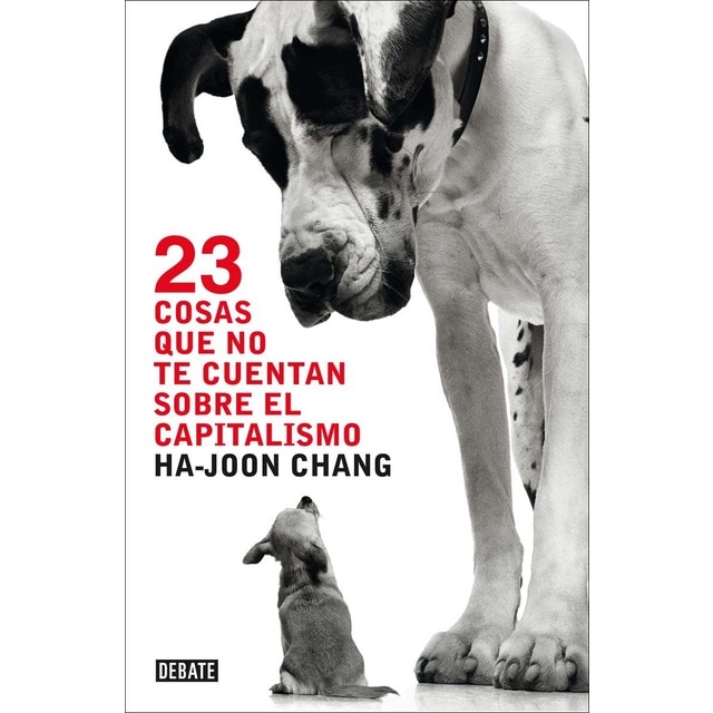 23 cosas que no te cuentan sobre el capitalismo (Tapa blanda)