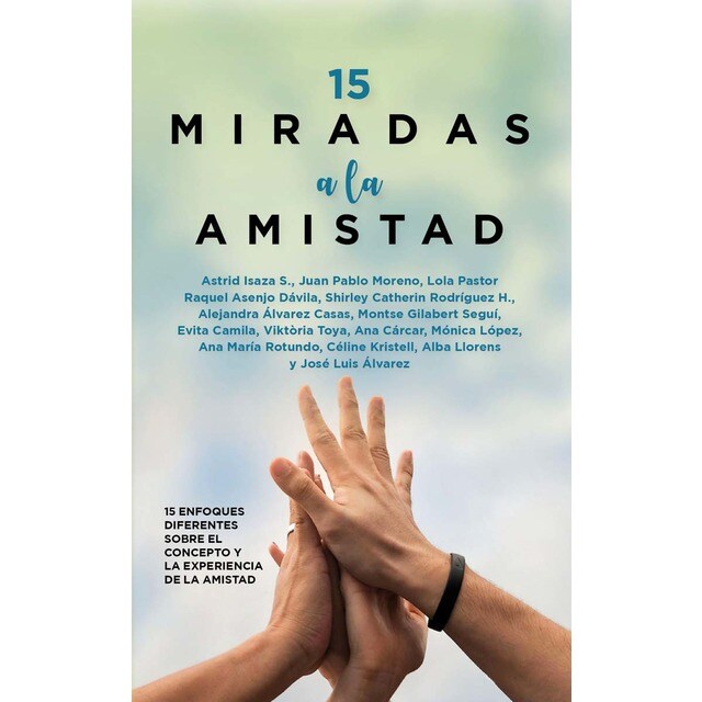15 miradas a la amistad (Tapa blanda)