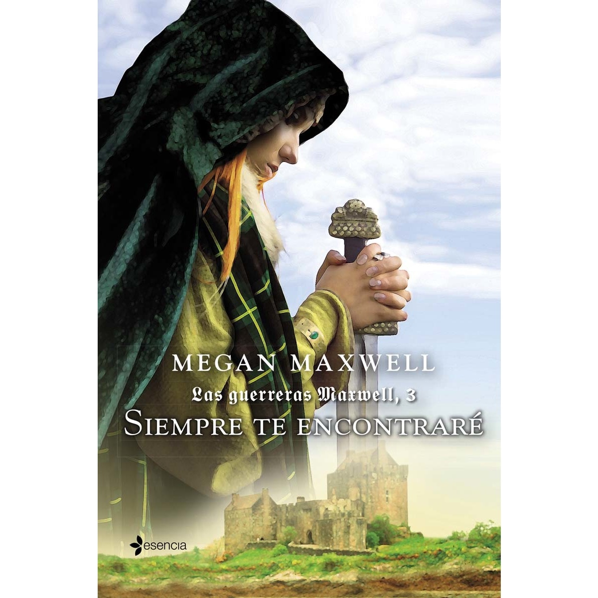 Imagem 0 de Las Guerreras Maxwell, 3. Siempre te encontraré (Capa mole)